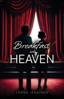 Breakfast in Heaven 1800948026 Book Cover
