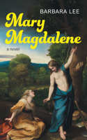 Mary Magdalene B0H74MZ69P Book Cover