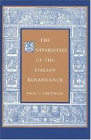 The Universities of the Italian Renaissance 0801880556 Book Cover