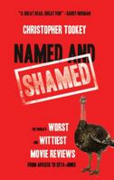 Named and Shamed 1848765606 Book Cover