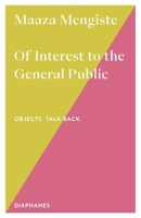 Of Interest to the General Public: About a Coronation Cloak from Ethiopia (Volume 6) (Objects Talk Back) 3035808619 Book Cover