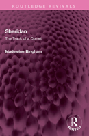 Sheridan: The Track of a Comet (Routledge Revivals) 103256850X Book Cover