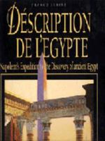 Description De L'Egypte : Napoleon's Expedition to the Discovery of Ancient Egypt 8880959026 Book Cover