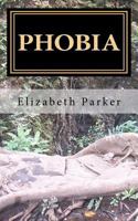 Phobia 1453697500 Book Cover