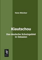 Kiautschou 3955640558 Book Cover