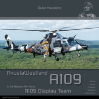 AgustaWestland A109 & BAF Demo Team: Aircraft in Detail 293108316X Book Cover