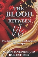 The Blood Between Us B0GG796Y9K Book Cover