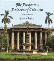 The Forgotten Palaces of Calcutta 818973878X Book Cover