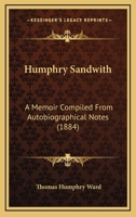 Humphry Sandwith: A Memoir Compiled From Autobiographical Notes 112029729X Book Cover