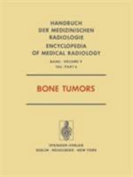 Bone Tumors 354008312X Book Cover