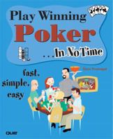 Play Winning Poker In No Time 0789733404 Book Cover