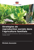 Stratégies de reproduction sociale dans l'agriculture familiale (French Edition) 6208219388 Book Cover