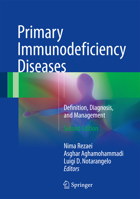 Primary Immunodeficiency Diseases: Definition, Diagnosis and Management