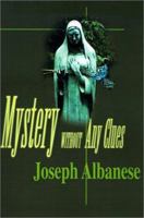 Mystery Without Any Clues 0595138497 Book Cover