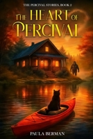 The Heart of Percival (The Percival Stories) B0GQZ6DZ4R Book Cover