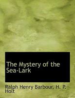 The Mystery of the Sea-Lark 9354366856 Book Cover