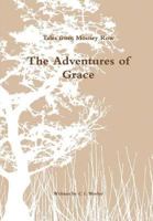 Tales from Mousey Row - The Adventures of Grace 1291652817 Book Cover