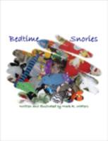 Bedtime Snories for Children, Volume One 1411649958 Book Cover