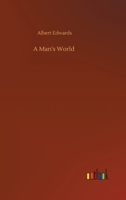 A Man's World 9356714436 Book Cover