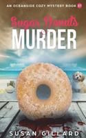 Sugar Donuts & Murder 1721765484 Book Cover