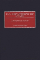 U.S. Department of State: A Reference History 0313291268 Book Cover