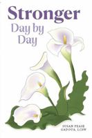 Stronger Day by Day: Reflections for Healing and Rebuilding After Divorce 1572248092 Book Cover
