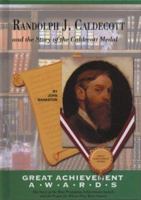 Randolph J. Caldecott and the Story of the Caldecott Medal (Great Achievement Awards) 1584152001 Book Cover
