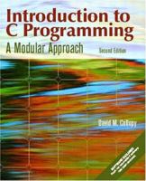 Introduction to C Programming: A Modular Approach (2nd Edition) 0130608556 Book Cover