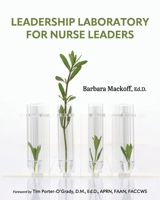 Leadership Laboratory for Nurse Leaders 1793572798 Book Cover