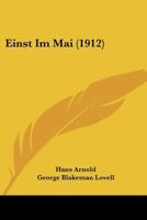 Einst Im Mai (1912) 1160086737 Book Cover