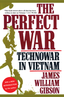 The Perfect War: Technowar In Vietnam 0394757041 Book Cover