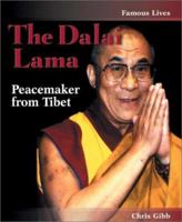 The Dalai Lama: Peacemaker From Tibet (Famous Lives) 0739855204 Book Cover