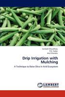 Drip Irrigation with Mulching 3659130907 Book Cover