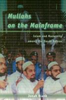 Mullahs on the Mainframe: Islam and Modernity Among the Daudi Bohras 0226056775 Book Cover