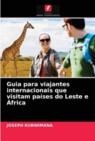 Guia para viajantes internacionais que visitam países do Leste e África 6204069675 Book Cover