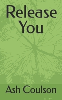 Release You 1095345389 Book Cover