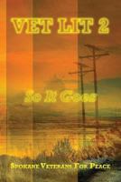 Vet Lit 2: So It Goes 1548281840 Book Cover