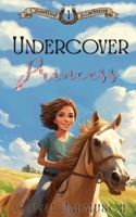 Undercover Princess (Chestnut Academy) B0CJ26K64T Book Cover
