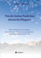 Von der Jordan Taufe Jesu Christi bis Pfingsten (German Edition) 3748218761 Book Cover