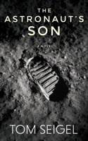 The Astronaut's Son 1949116409 Book Cover