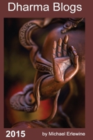 Dharma Blogs & Stories (2015): Fifty Short Articles 1523350237 Book Cover