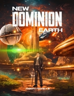 New Dominion Earth B0DPVRR8QG Book Cover