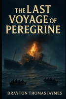 The Last Voyage of the Peregrine B0GRVG7VSN Book Cover