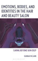 Beauty Labor and Shaping Identity in the Salon: Beyond Skin Deep B0HCP2548H Book Cover