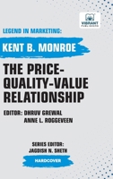 The Price-Quality-Value Relationship (Legend in Marketing) 1636513484 Book Cover