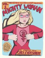 Mighty Woman: 8 1/2 x 11" Book with 108 Pages of Blank Storyboard Paper for you to Create, Draw, and Write Your Own Comics and Graphic Novels | Female Empowerment Feminist Superhero Cover 179821752X Book Cover