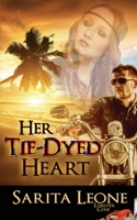 Her Tie-Dyed Heart 1509201653 Book Cover