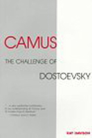 Camus: The Challenge of Dostoevsky (Literary Theory) 0859895327 Book Cover
