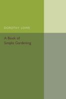 A Book of Simple Gardening 110754453X Book Cover