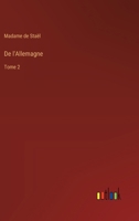 De l'Allemagne: Tome 2 (French Edition) 3368937138 Book Cover